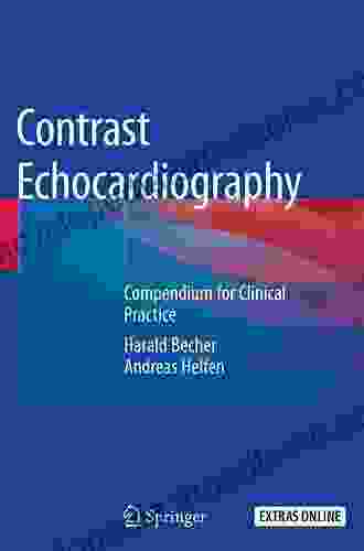 Contrast Echocardiography: Compendium for Clinical Practice