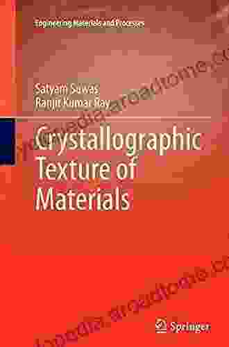 Crystallographic Texture Of Materials (Engineering Materials And Processes)