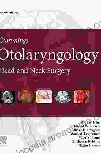 Cummings Otolaryngology: Head And Neck Surgery 3 Volume Set