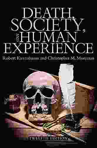 Death Society And Human Experience