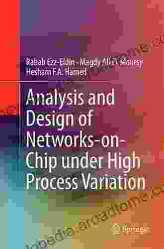 Analysis and Design of Networks on Chip Under High Process Variation