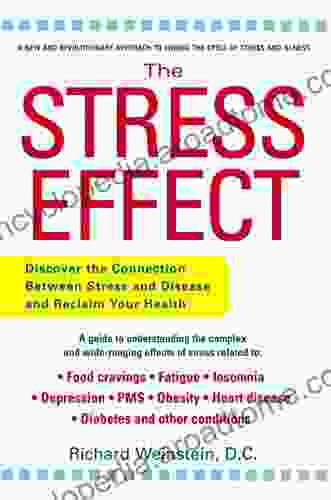 The Stress Effect: Discover The Connection Between Stress And Illness And Reclaim Your Health (Avery Health Guides)