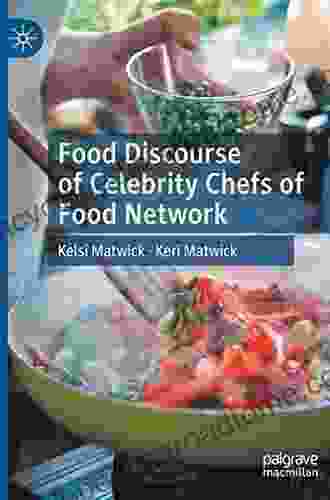 Food Discourse Of Celebrity Chefs Of Food Network