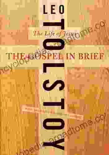 The Gospel In Brief: The Life Of Jesus (Harper Perennial Modern Thought)