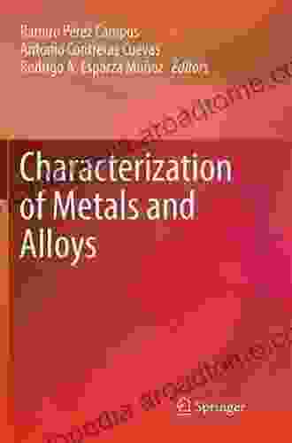 Characterization Of Metals And Alloys