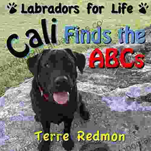 Cali Finds The ABCs (Labradors For Life 1)