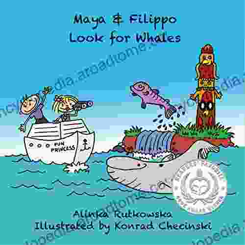 Maya Filippo Look for Whales: Kids about Marine Animals (Maya Filippo Adventure and Education for Kids 4)