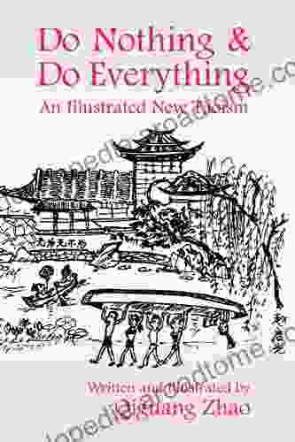 Do Nothing Do Everything: An Illustrated New Taoism