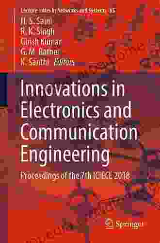 Innovations in Electronics and Communication Engineering: Proceedings of the 7th ICIECE 2024 (Lecture Notes in Networks and Systems 65)