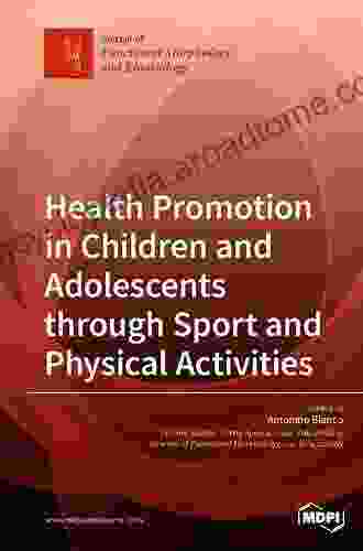 Health Promotion For Children And Adolescents