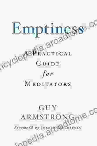 Emptiness: A Practical Guide For Meditators