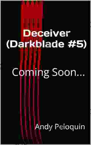Deceiver : A Dark Epic Fantasy Novel (Darkblade 5)