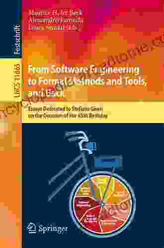 From Software Engineering To Formal Methods And Tools And Back: Essays Dedicated To Stefania Gnesi On The Occasion Of Her 65th Birthday (Lecture Notes In Computer Science 11865)