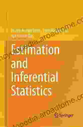 Estimation And Inferential Statistics