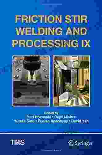 Friction Stir Welding and Processing IX (The Minerals Metals Materials Series)