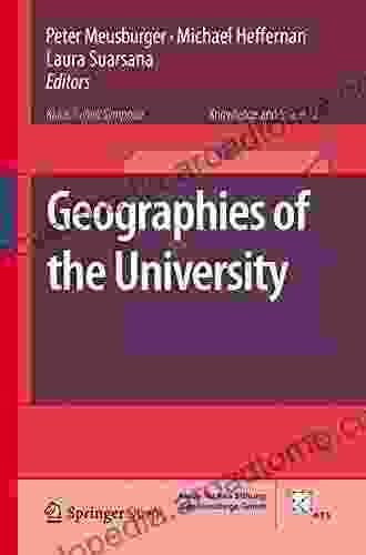 Geographies Of The University (Knowledge And Space 12)