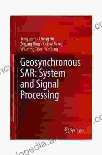 Geosynchronous SAR: System And Signal Processing