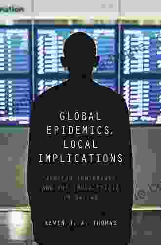 Global Epidemics Local Implications: African Immigrants and the Ebola Crisis in Dallas