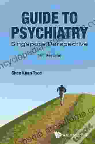 Guide To Psychiatry: Singapore Perspective (16th Revision)