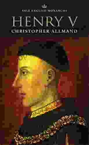 Henry V (The English Monarchs Series)