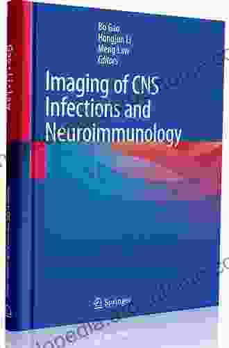 Imaging Of CNS Infections And Neuroimmunology