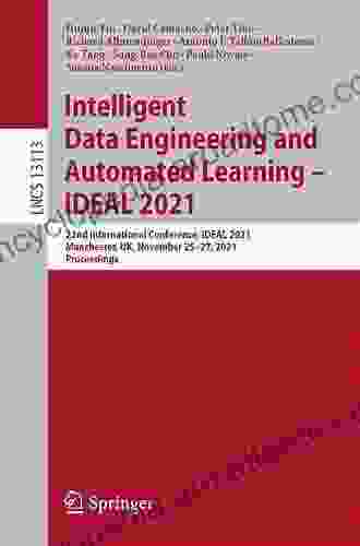 Intelligent Data Engineering And Automated Learning IDEAL 2024: 19th International Conference Madrid Spain November 21 23 2024 Proceedings Part Notes In Computer Science 11315)