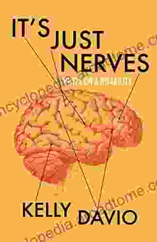 It S Just Nerves: Notes On A Disability