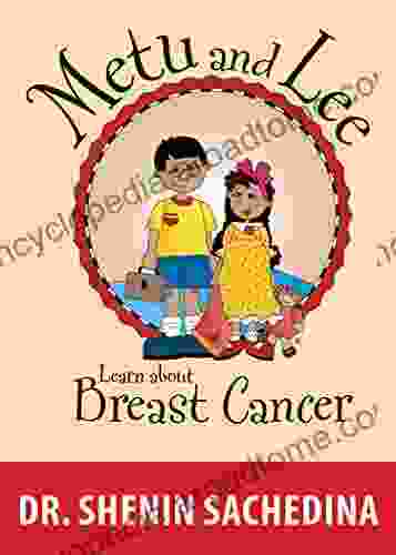 MeTu And Lee Learn About Breast Cancer (Metu And Lee Learn About )