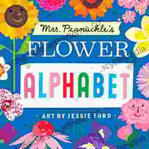 Mrs Peanuckle s Flower Alphabet (Mrs Peanuckle s Alphabet 3)