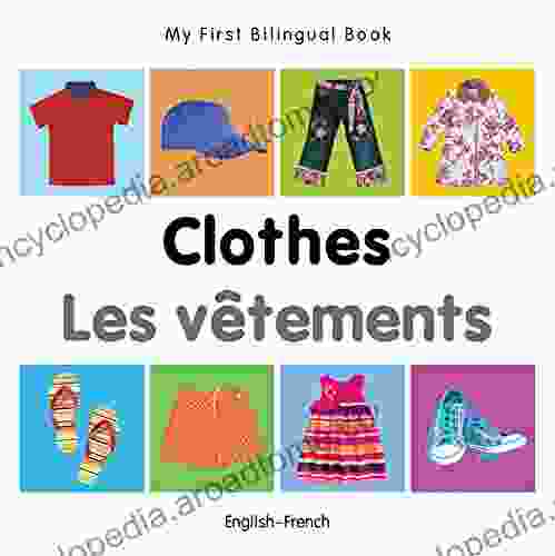 My First Bilingual Clothes (English French)