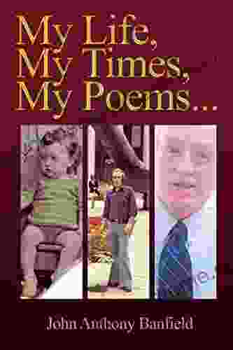 My Life My Times My Poems