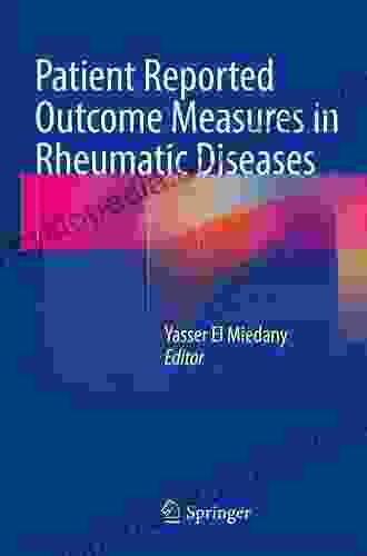 Patient Reported Outcome Measures In Rheumatic Diseases