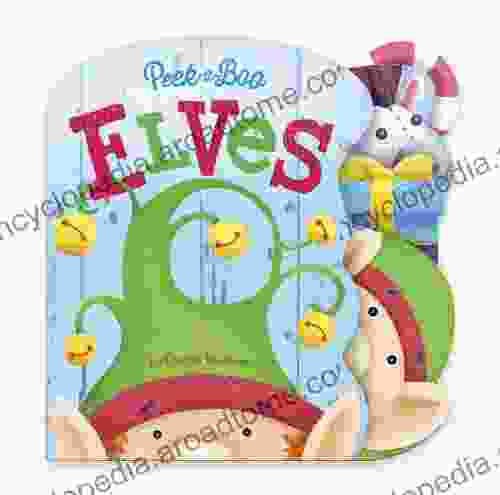 Peek A Boo Elves (Charles Reasoner Peek A Boo Books)