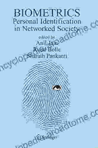 Biometrics: Personal Identification In Networked Society (The Springer International In Engineering And Computer Science 479)