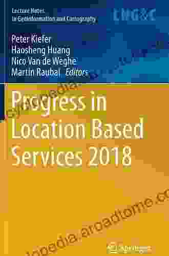 Progress in Location Based Services 2024 (Lecture Notes in Geoinformation and Cartography)