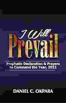 I WILL PREVAIL: Prophetic Declaration And Prayers To Command The Year 2024 (New Year Prayers 6)