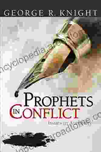 Prophets In Conflict: Issues In Authority