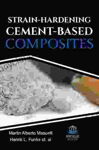 Strain Hardening Cement Based Composites: SHCC4 (RILEM Bookseries 15)