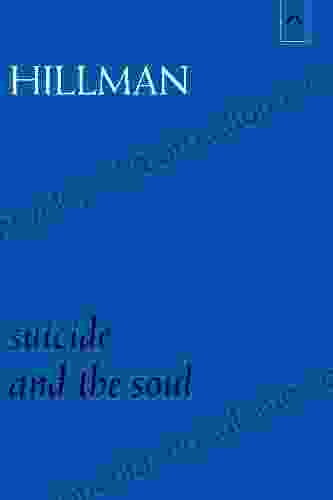 Suicide and the Soul James Hillman