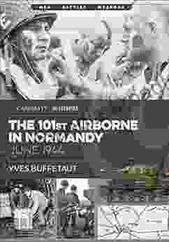 The 101st Airborne in Normandy June 1944 (Casemate Illustrated)