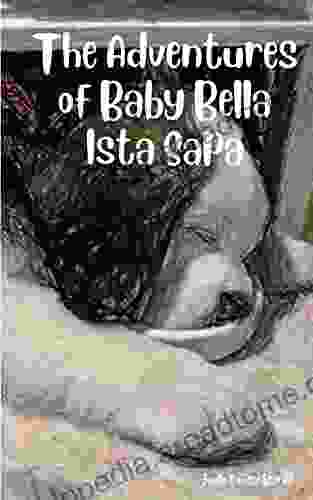 The Adventures of Baby Bella Ista Sapa