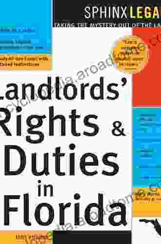 The Landlords Rights Duties In Florida (Legal Survival Guides 0)