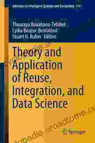 Theory and Application of Reuse Integration and Data Science (Advances in Intelligent Systems and Computing 838)