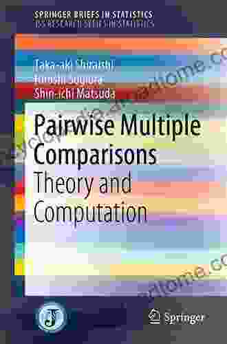 Pairwise Multiple Comparisons: Theory and Computation (SpringerBriefs in Statistics)