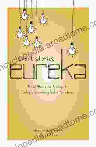 Short Stories Eureka: Model Narrative Essays for Today s Secondary School Students