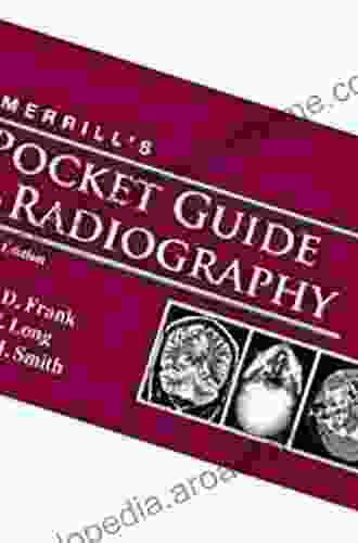Merrill S Pocket Guide To Radiography E