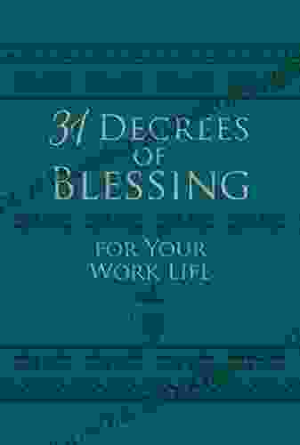 31 Decrees Of Blessing For Your Work Life