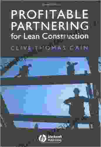 Profitable Partnering for Lean Construction