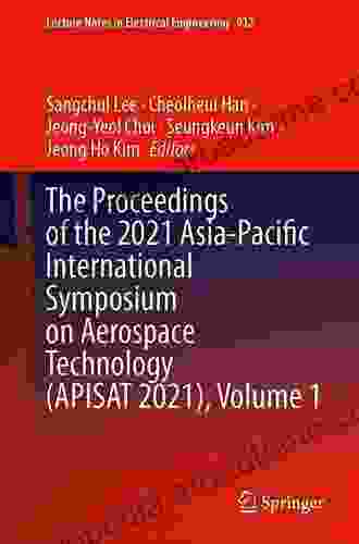 The Proceedings of the 2024 Asia Pacific International Symposium on Aerospace Technology (APISAT 2024) (Lecture Notes in Electrical Engineering 459)