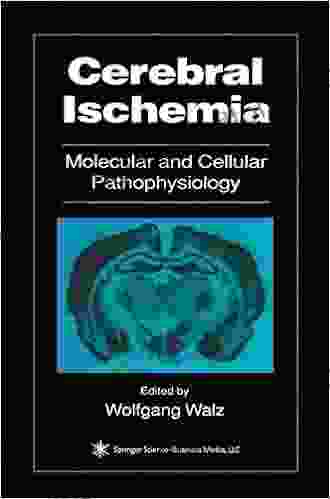 Cerebral Ischemia: Molecular And Cellular Pathophysiology (Contemporary Neuroscience)